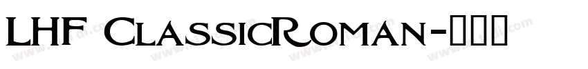 LHF ClassicRoman字体转换